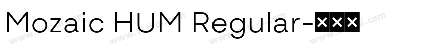 Mozaic HUM Regular字体转换